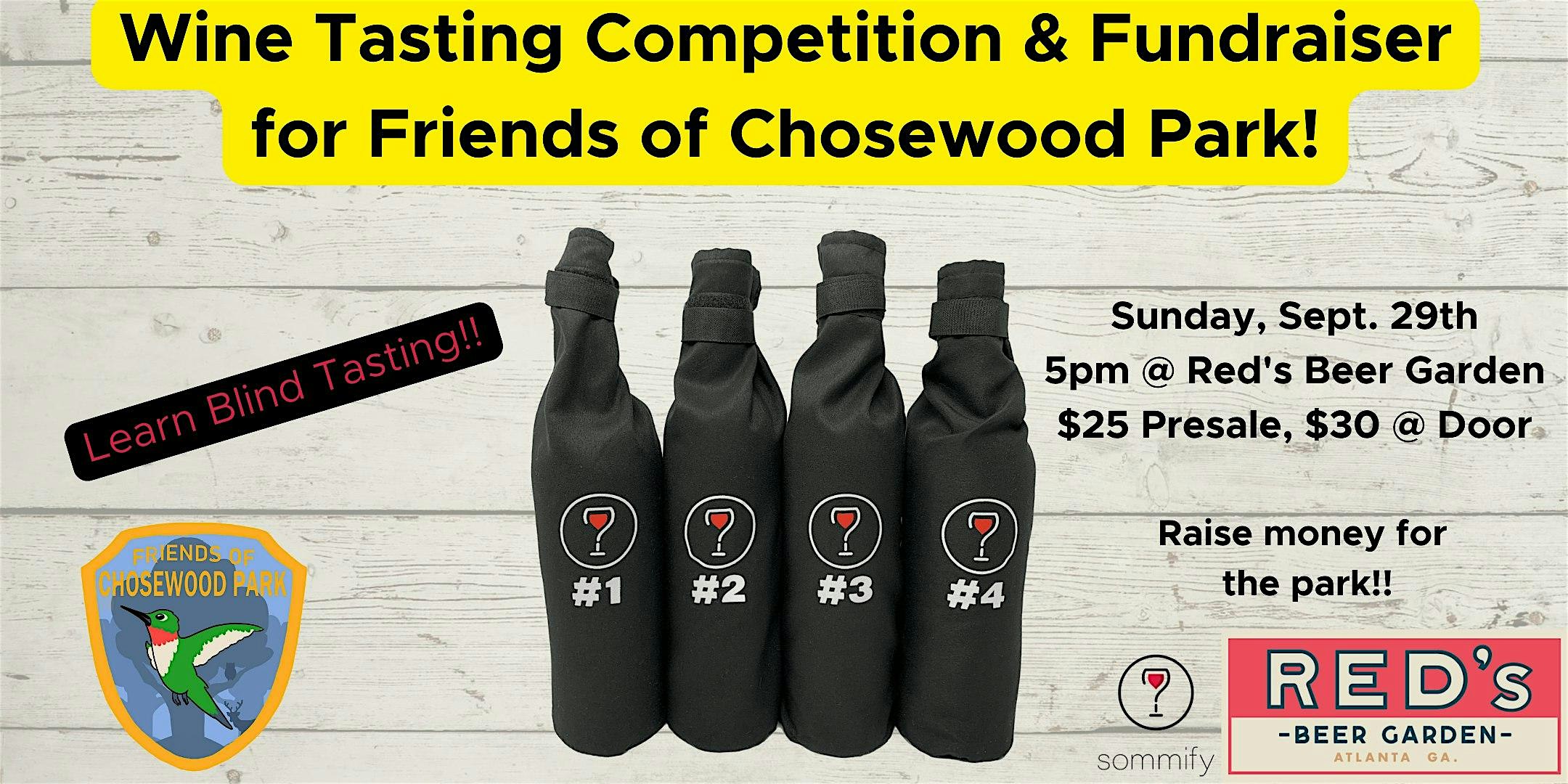 Wine Tasting Competition & Fundraiser for Friends of Chosewood Park – Atlanta, GA