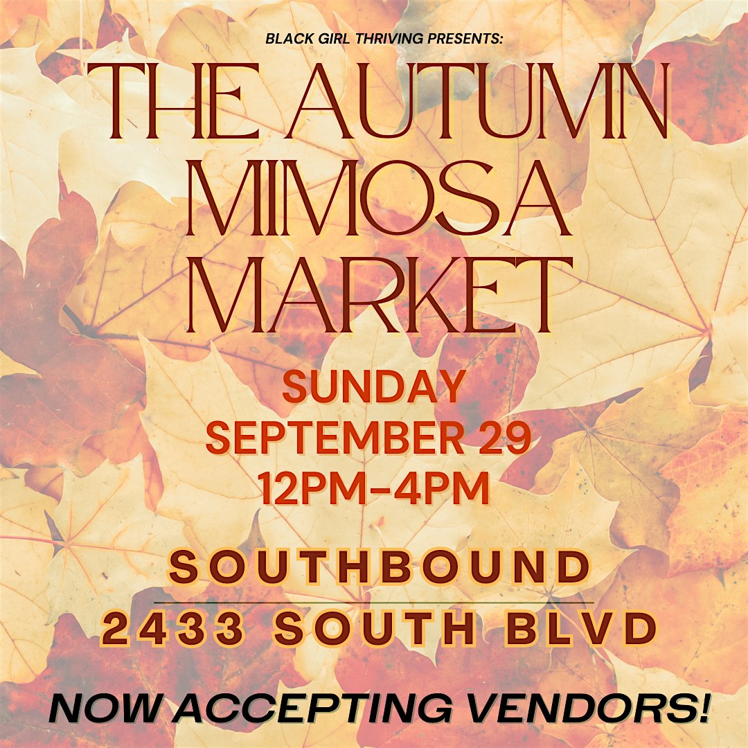 The Autumn Mimosa Market – Charlotte, NC