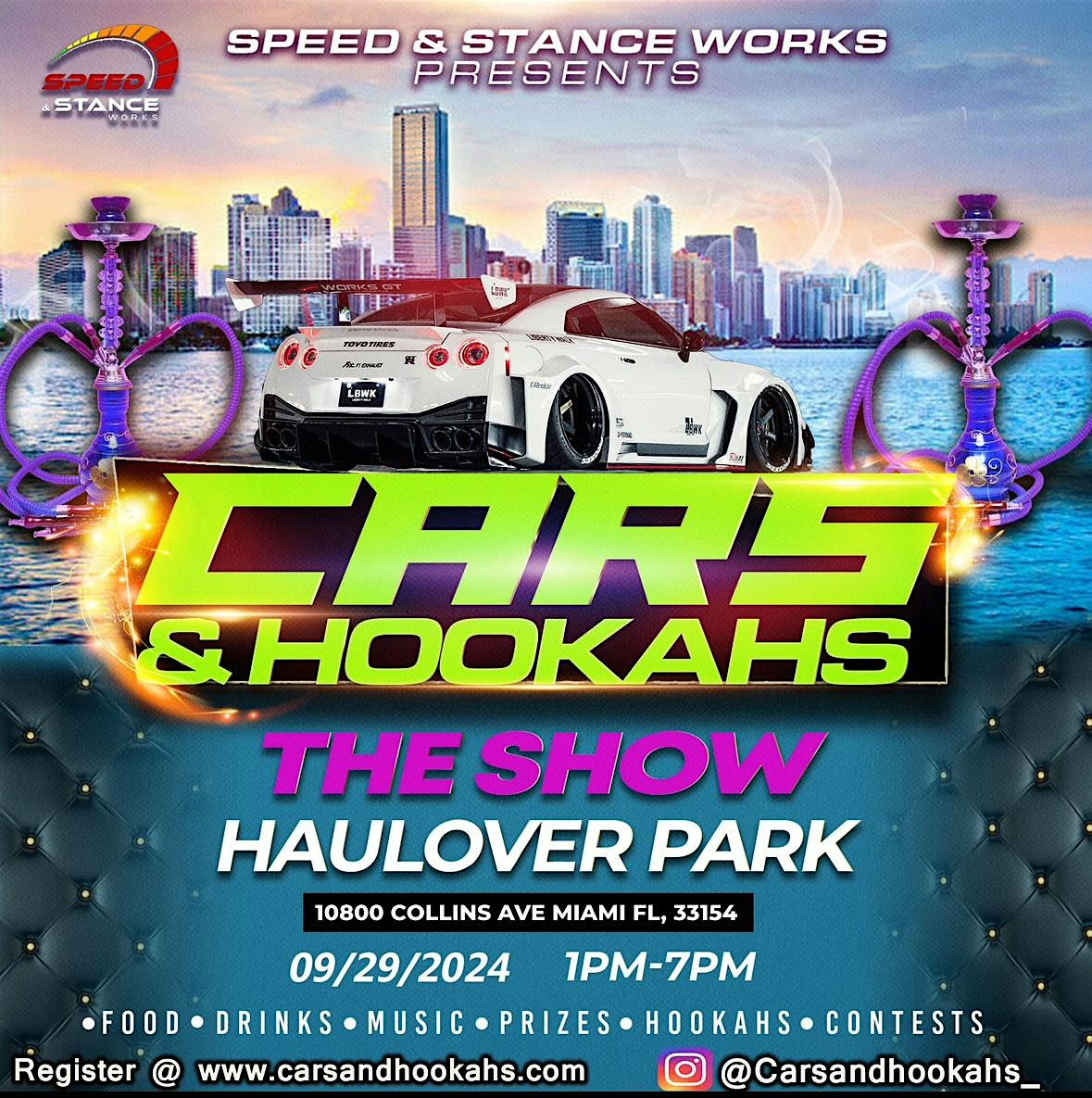 Cars and Hookahs The show – Miami Beach, FL