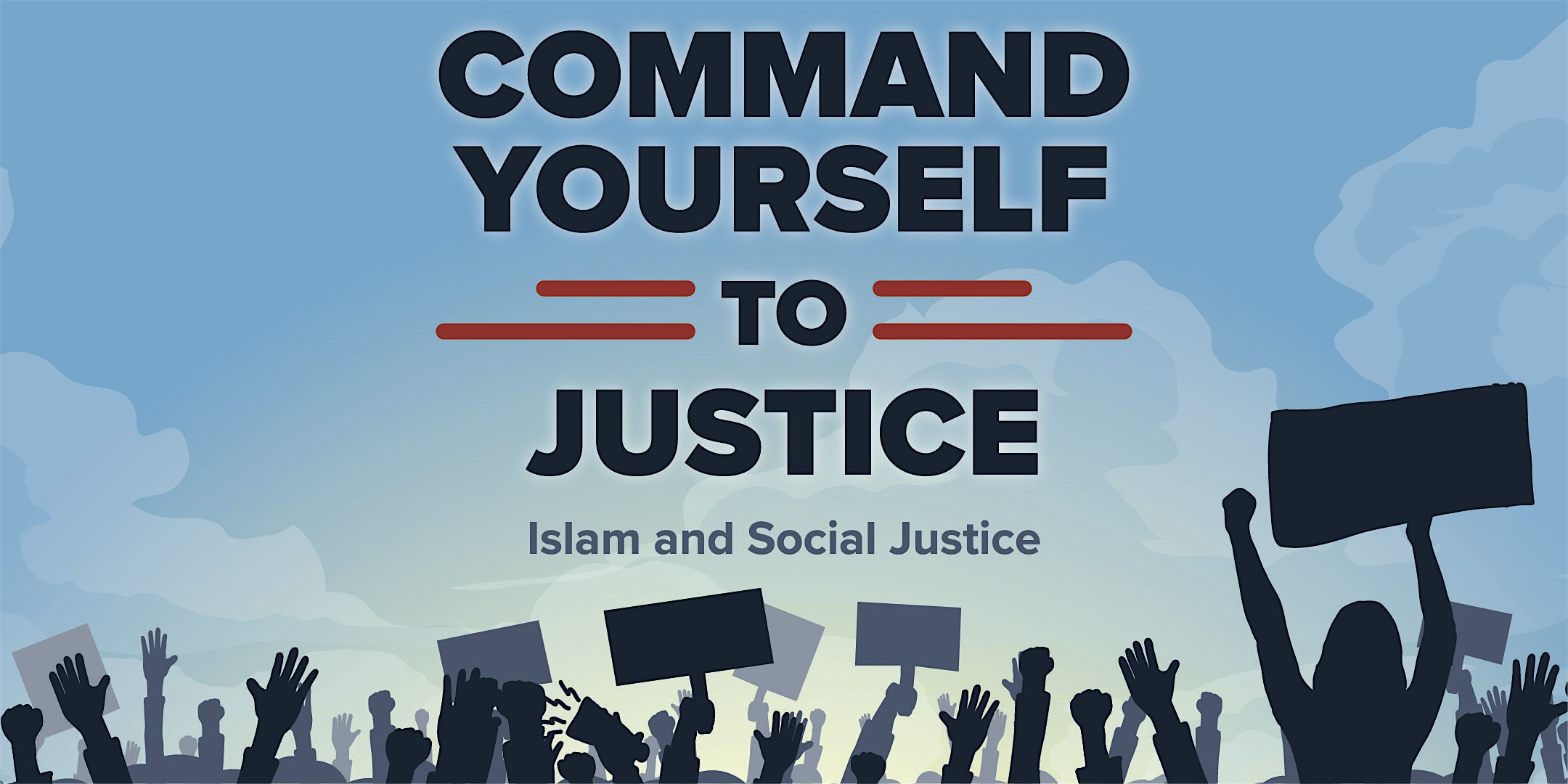 Command Yourself to Justice: Islam and Social Justice – Hartford, CT