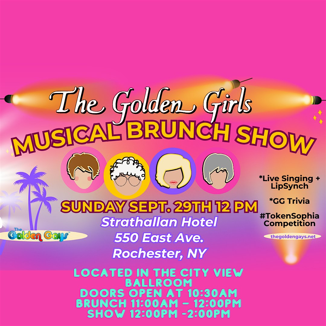 Golden Gays Brunch @ Strathallan Hotel – Rochester, NY