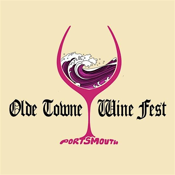 The Olde Towne Wine Festival 2024 – Portsmouth, VA