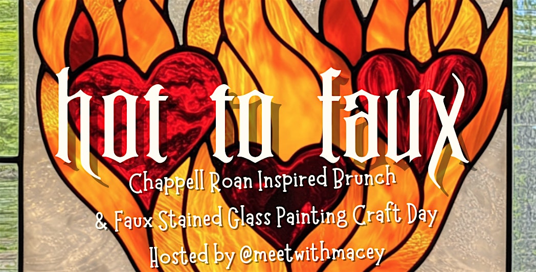 Hot To Faux! Chappell Roan Inspired Brunch & Faux Stained Glass Craft! – Houston, TX