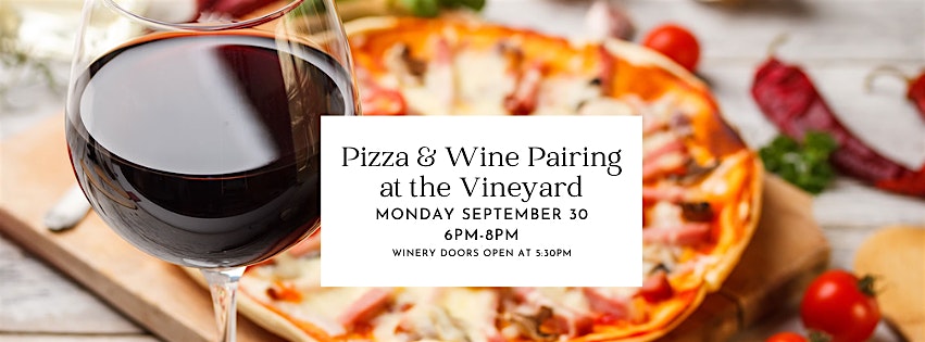 Anzio’s Brick Oven Pizza & Wine Pairing Event at Broken Creek Vineyard – Shrewsbury, MA