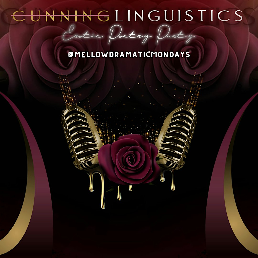 CUNNING LINGUISTICS Open Mic Poetry Party Featuring WILL SERIUS – North Miami, FL