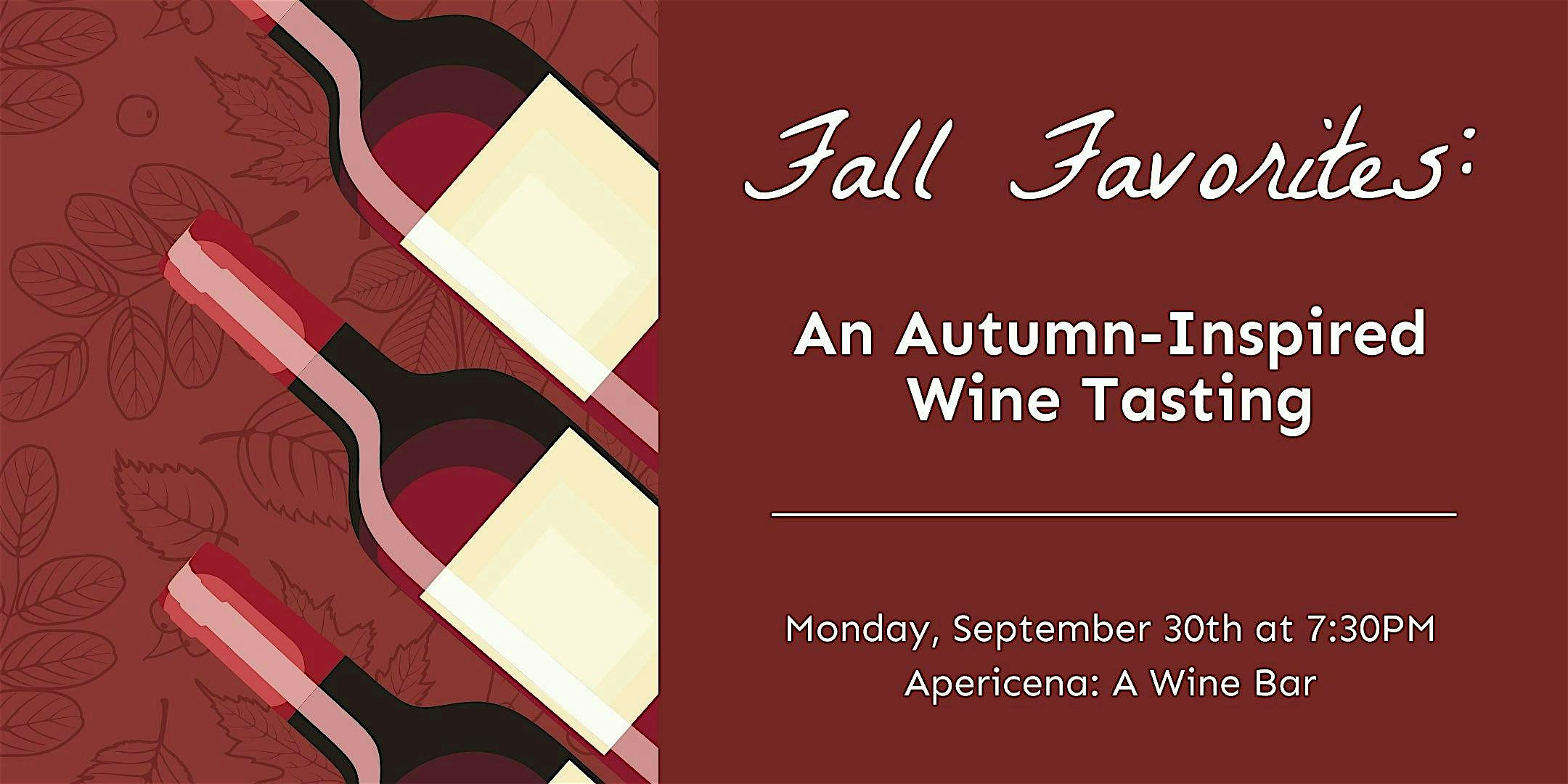 Fall Favorites: An Autumn-Inspired Wine Tasting – Upper Saint Clair, PA