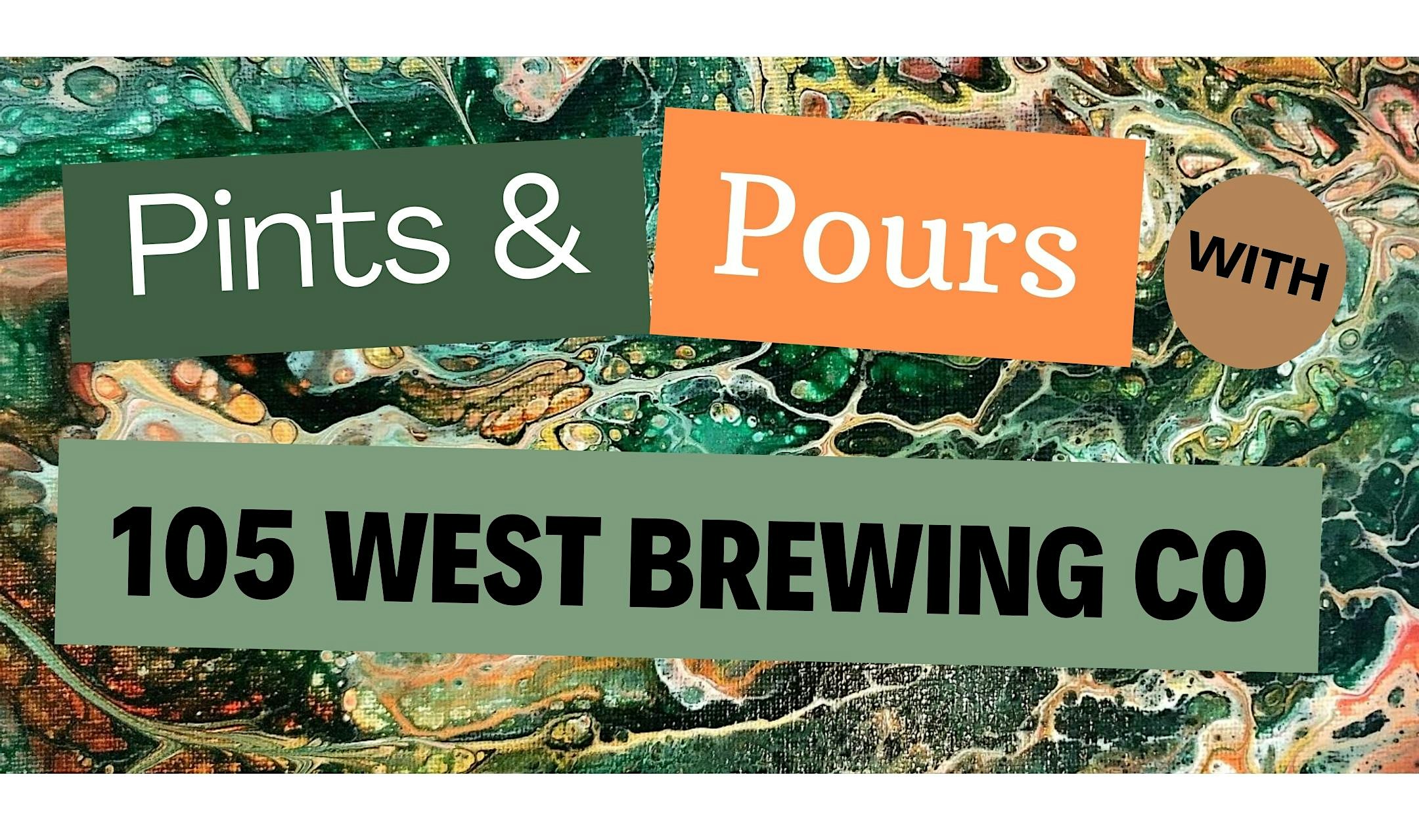 Pints and Pours with 105 West Brewing Company – Castle Rock, CO