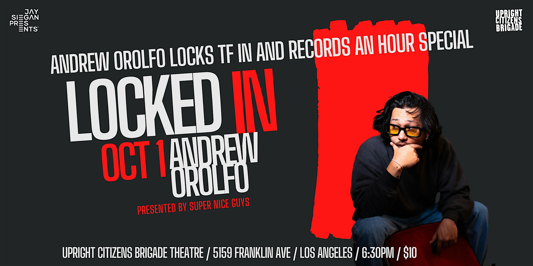 Andrew Orolfo: Locked In – Los Angeles, CA