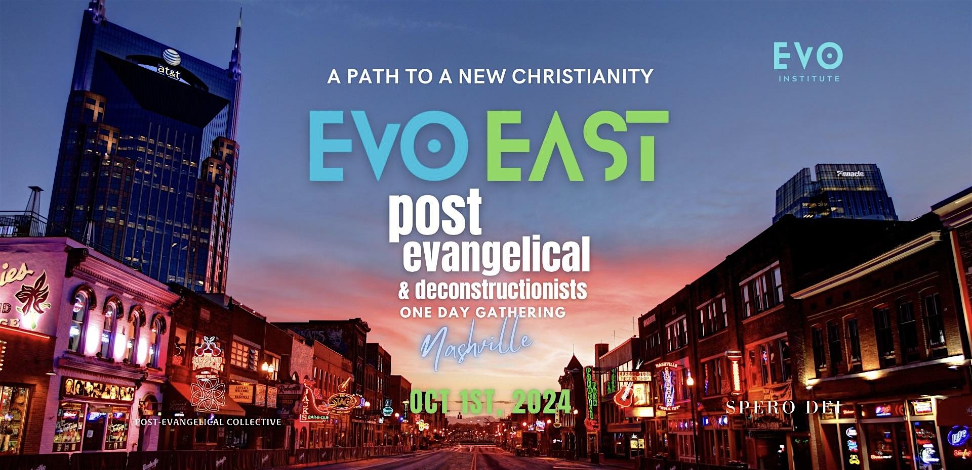 Evo East – One Day Gathering for Post-Evangelicals and Deconstructionists – Nashville, TN