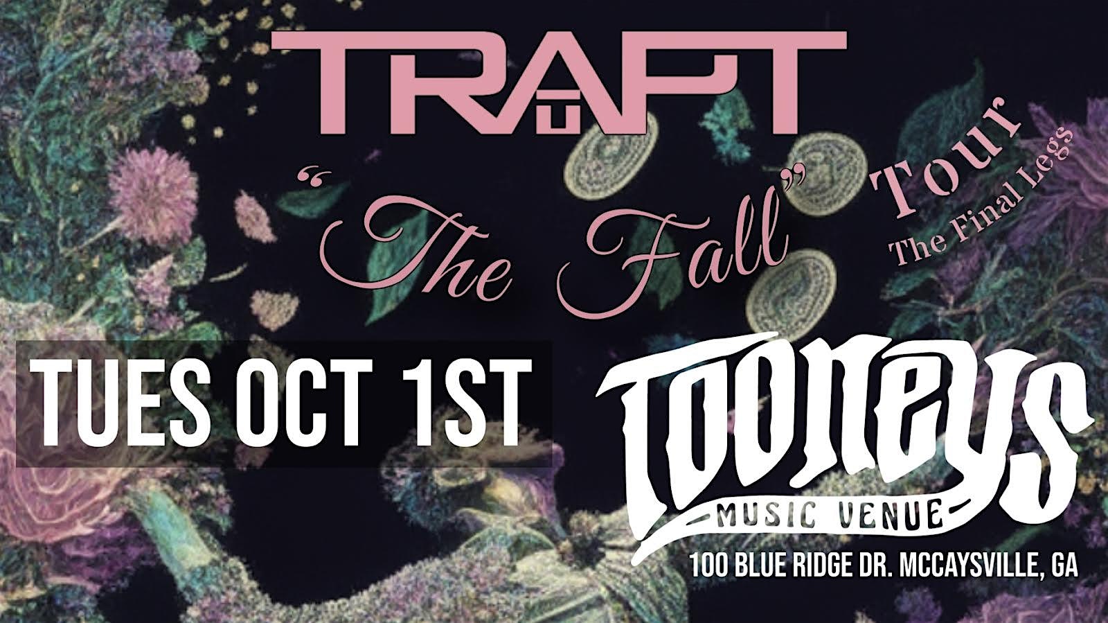 TRAPT at Tooneys Music Venue! October 1st – McCaysville, GA