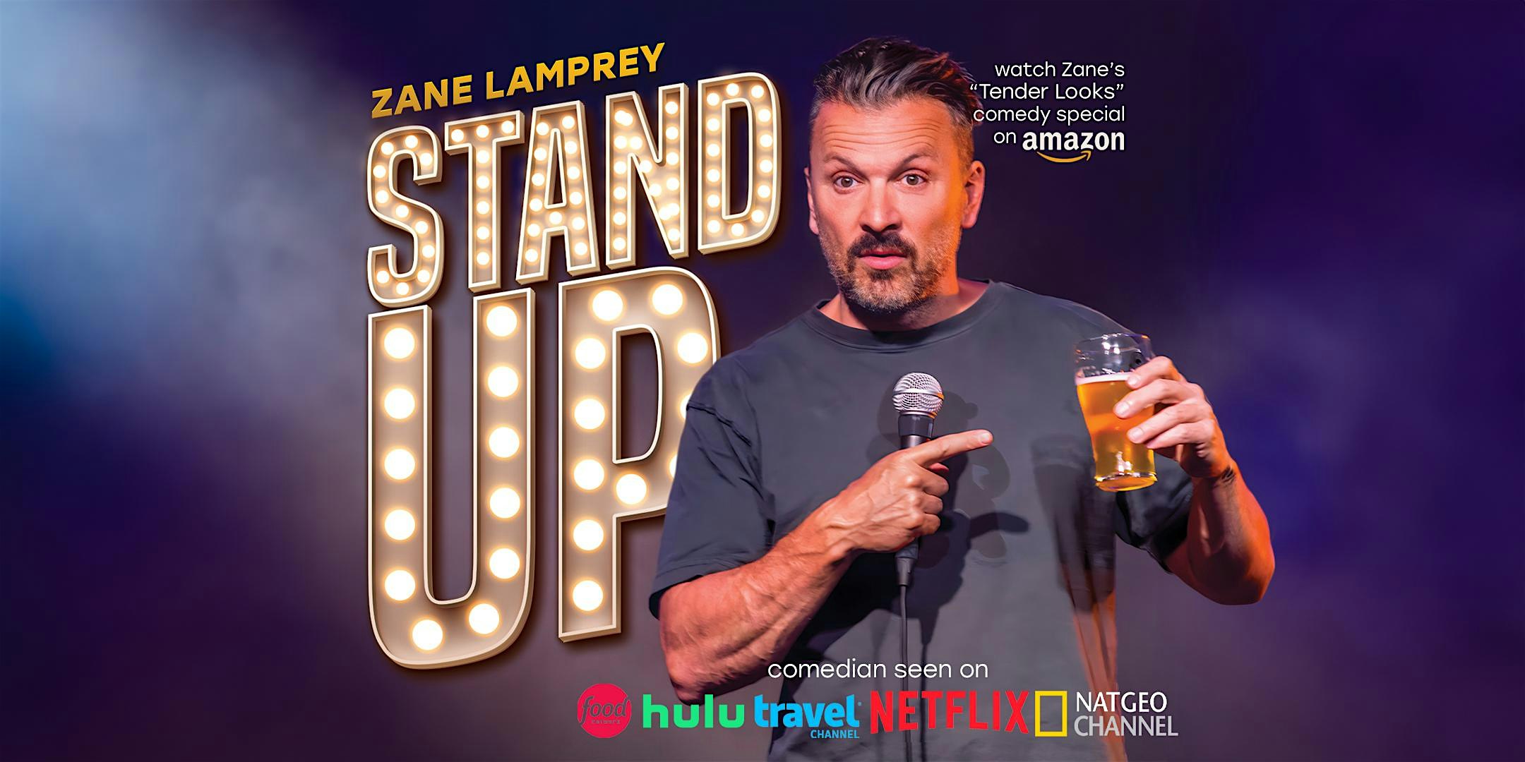 Zane Lamprey • STAND-UP COMEDY TOUR • San Antonio, TX – San Antonio, TX