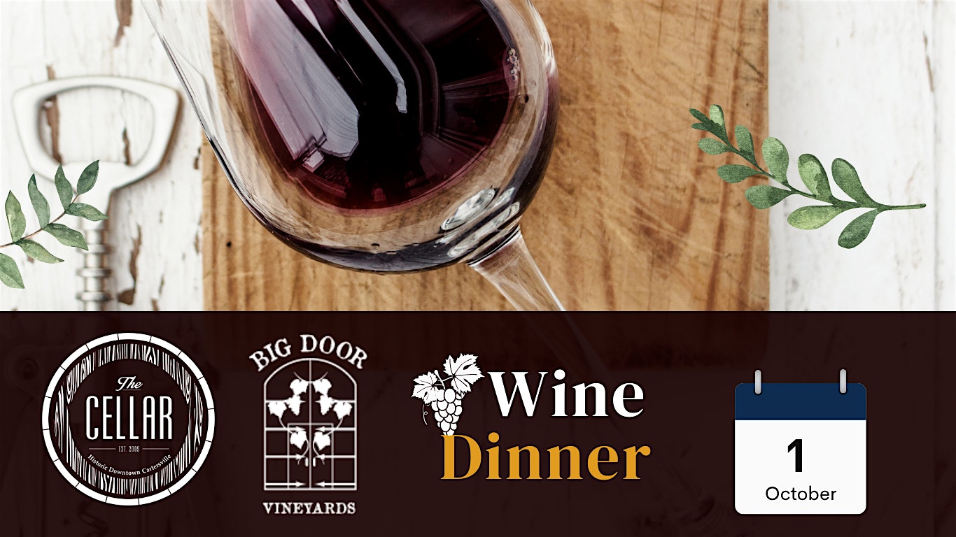 Big Door Vineyards Wine Dinner – Cartersville, GA