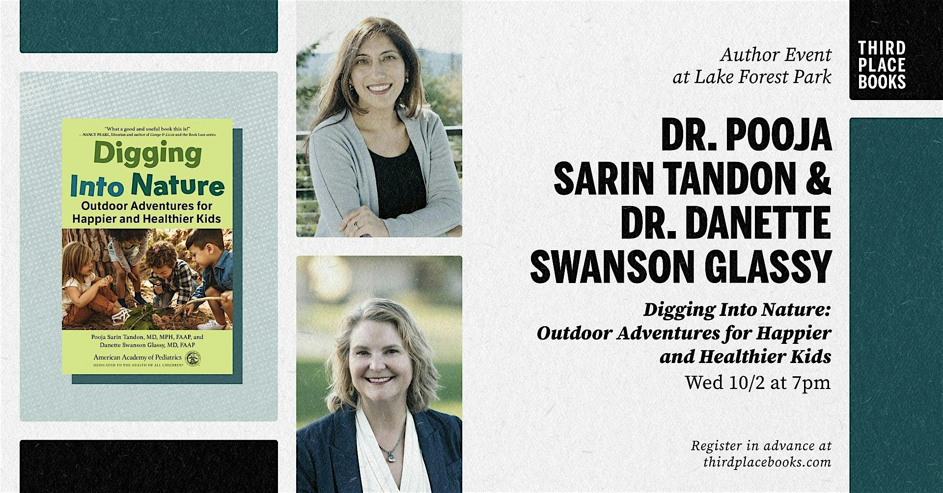 Dr. Pooja Sarin Tandon and Dr. Danette Swanson Glassy — Digging Into Nature – Lake Forest Park, WA