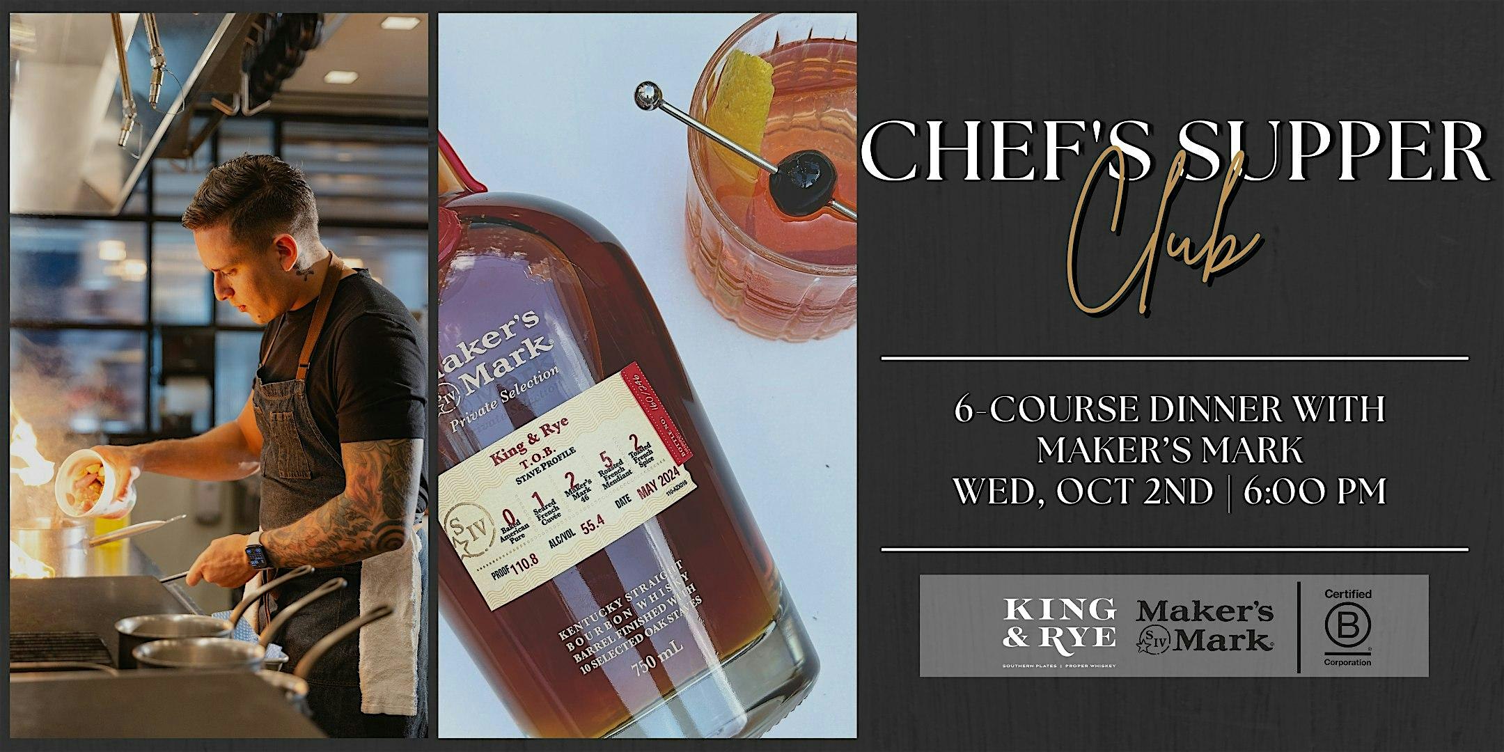 Chef’s Supper Club | 6-Course Dinner Experience with Maker’s Mark – Alexandria, VA