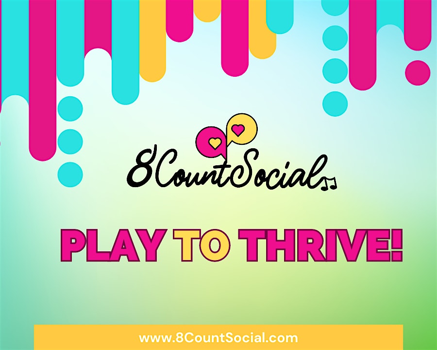 PLAY to THRIVE! Weekly time to feel your best! October 2nd – Denver, CO