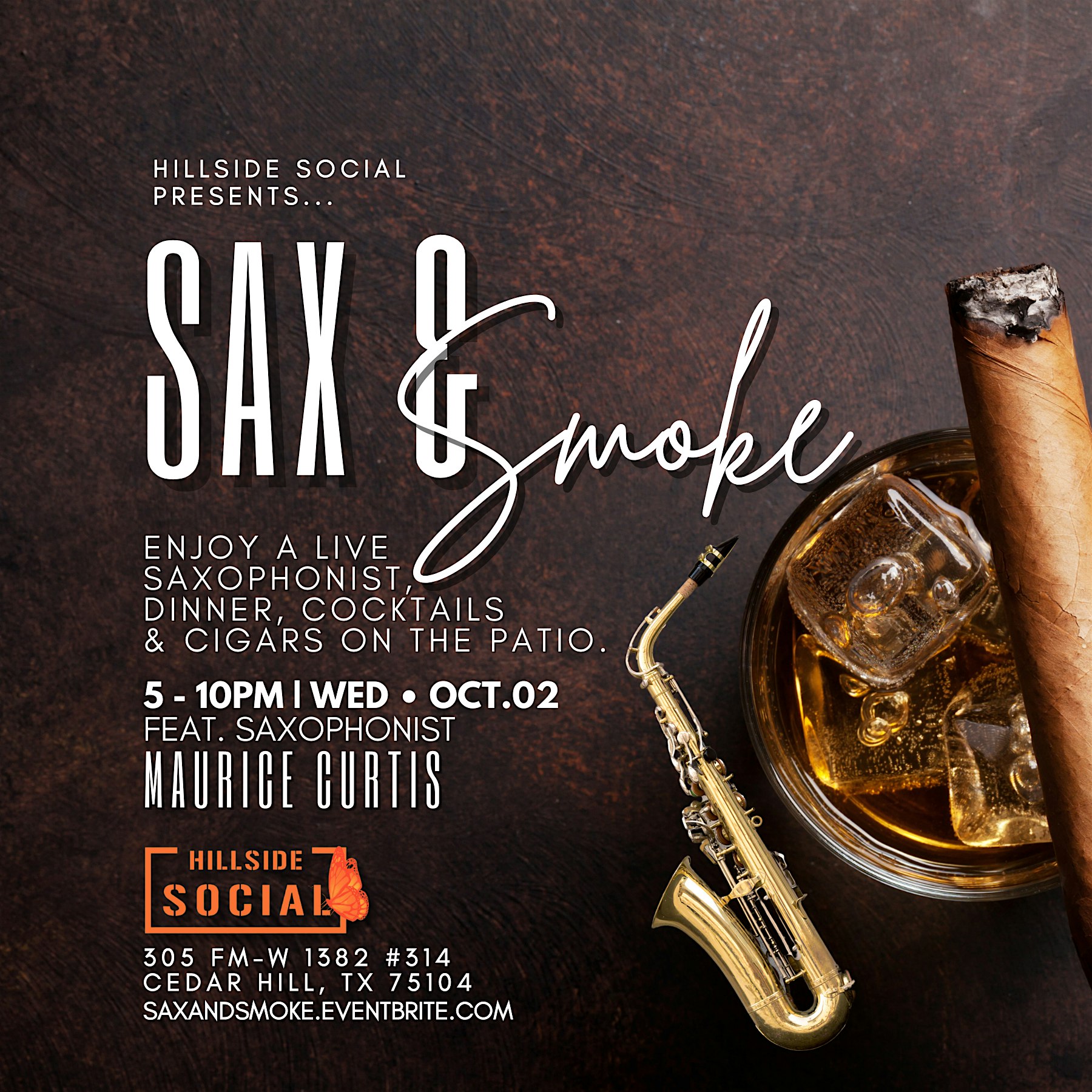 SAX & Smoke @ Hillside Social | Wednesday in Cedar Hill (4-11pm) – Cedar Hill, TX