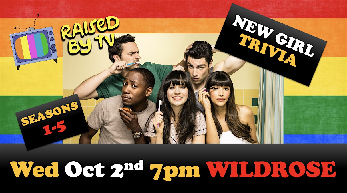 New Girl Trivia Night S:1-5 at Wildrose – Seattle, WA