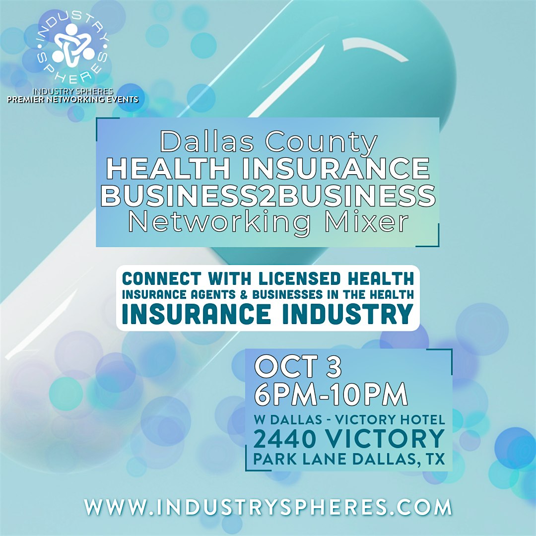 Dallas County Health Insurance Connect: Business2Business Networking Mixer – Dallas, TX