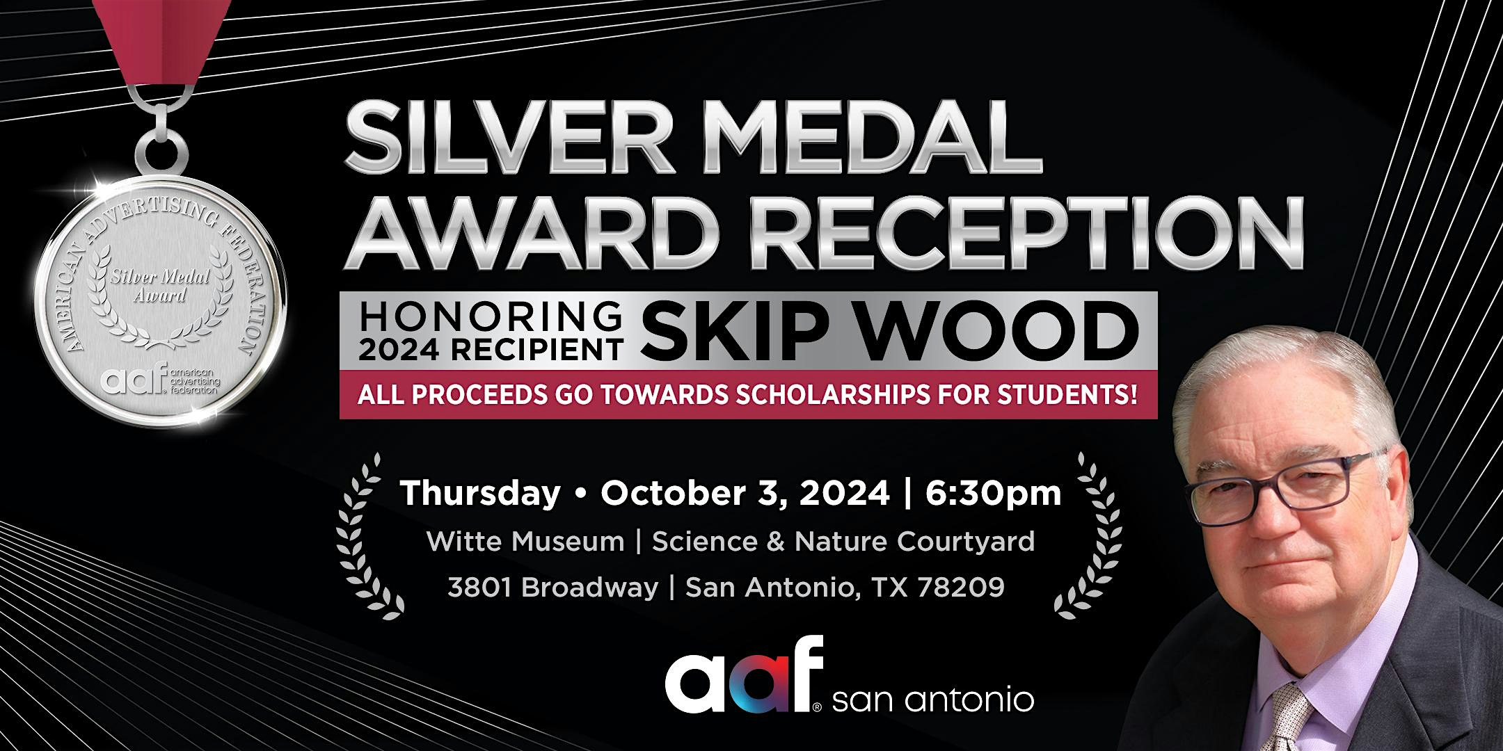 Silver Medal Award Reception Honoring Skip Wood – San Antonio, TX