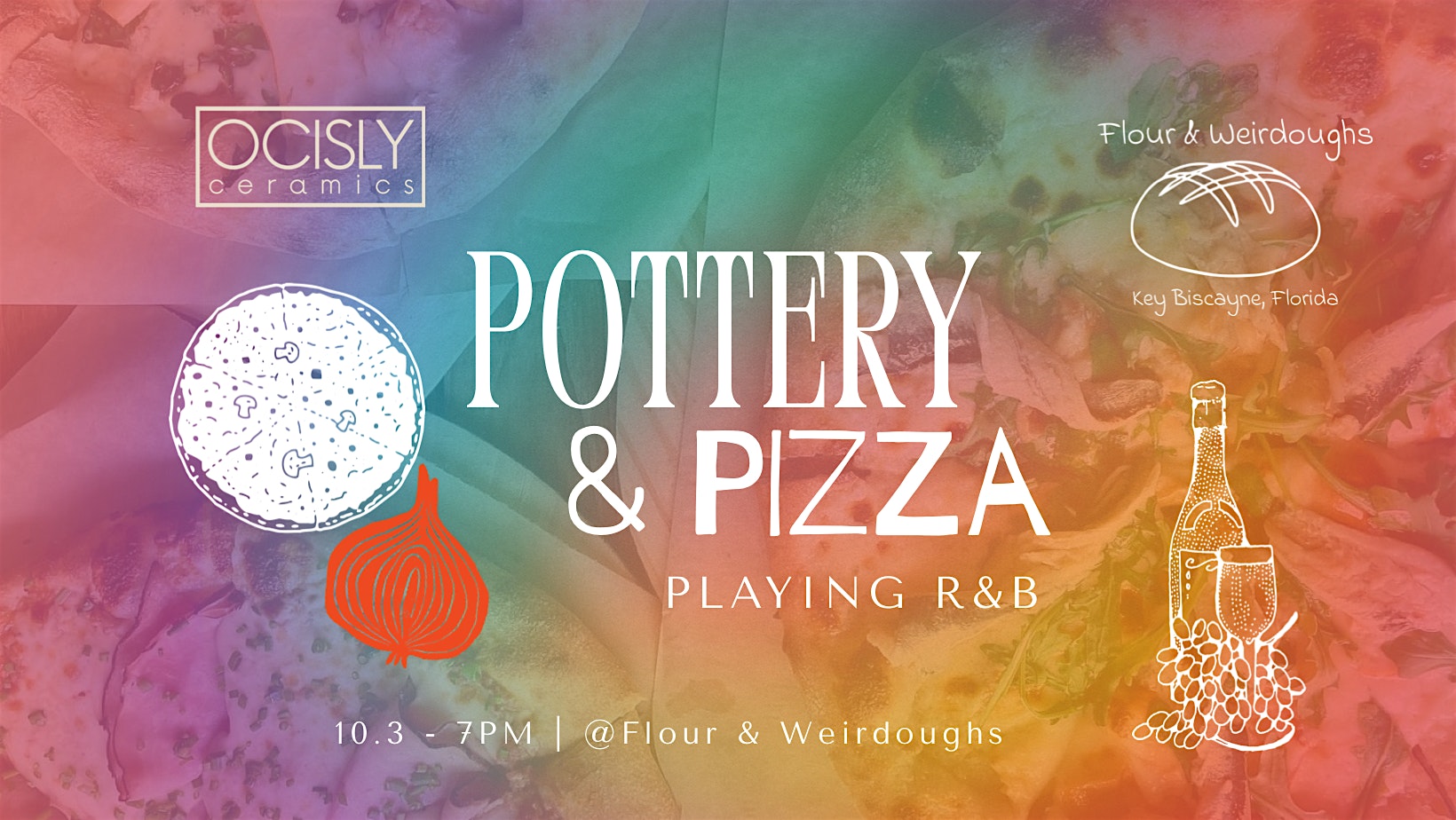 Pottery & Pizza w/OCISLY @ Flour & Weirdoughs – Key Biscayne, FL