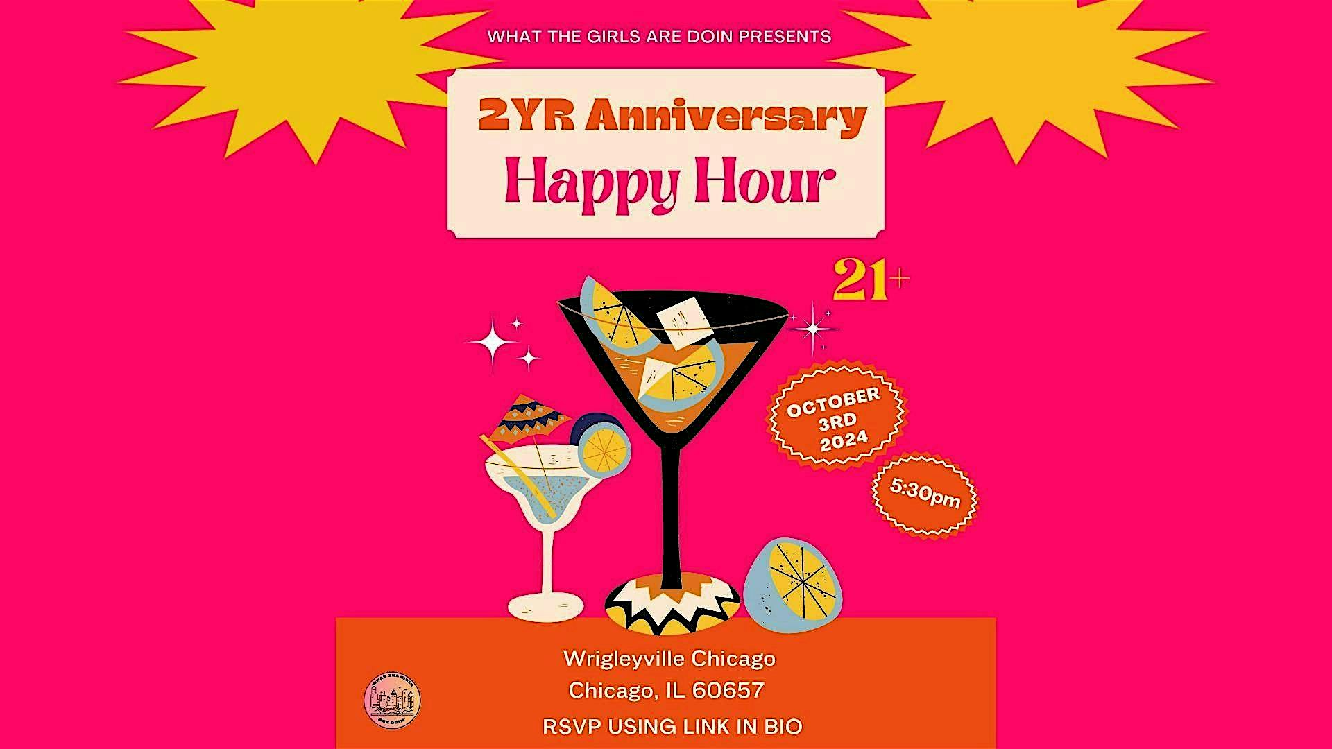 2YR Anniversary Happy Hour – Chicago, IL