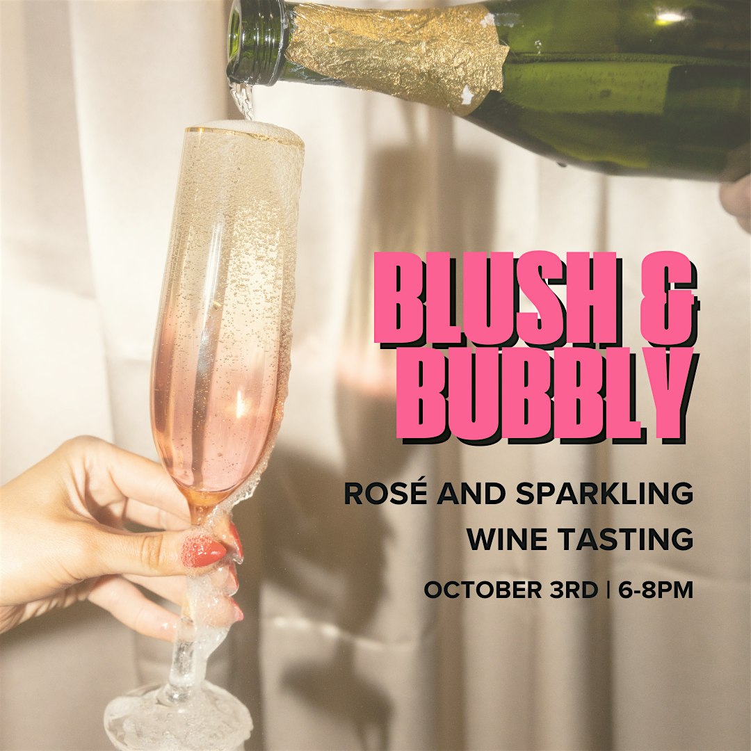 Blush & Bubbly: Rosé and Sparkling Wine Tasting – Wilmington, NC