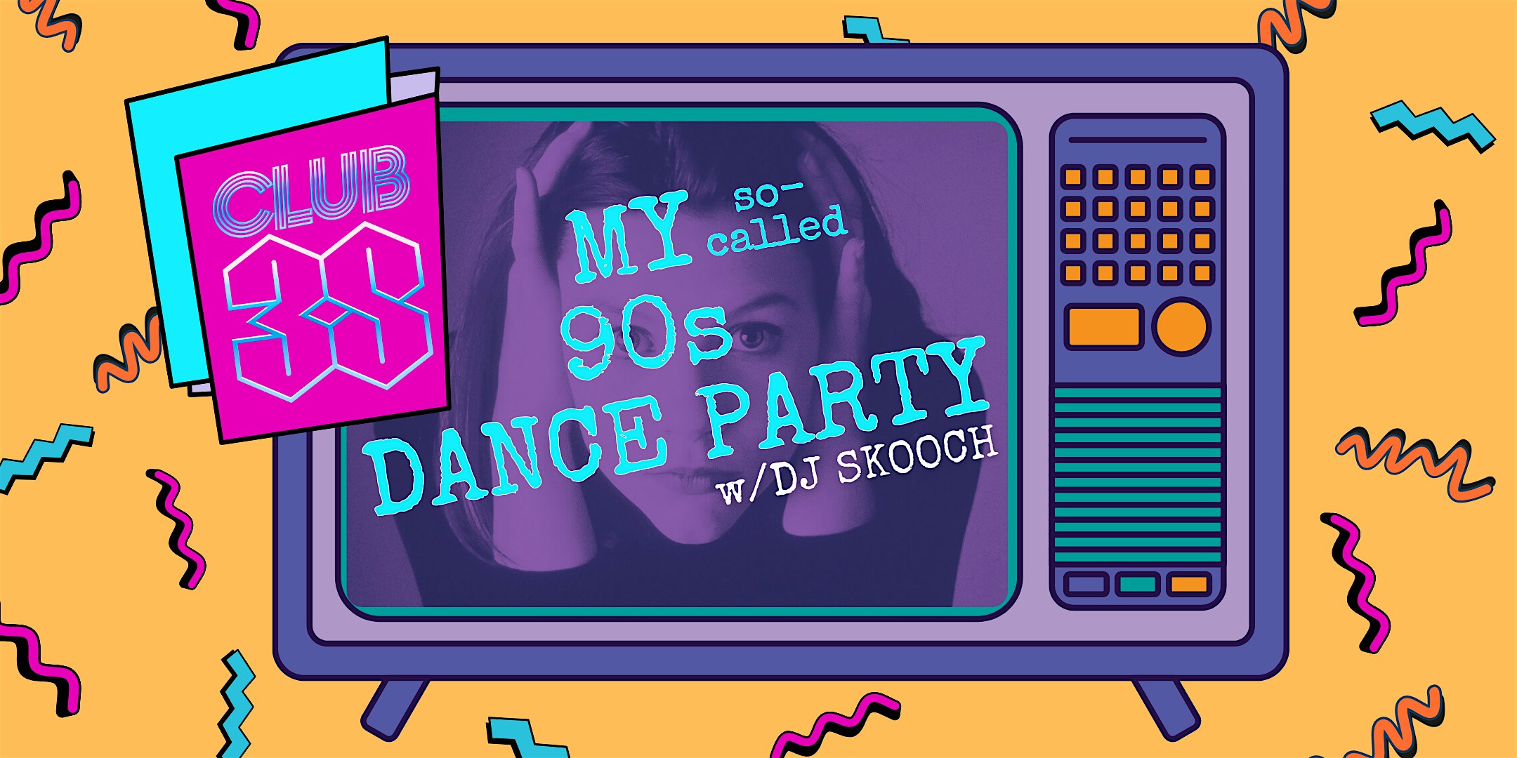 CLUB 3S: My So-Called 90s Dance Party – Portsmouth, NH