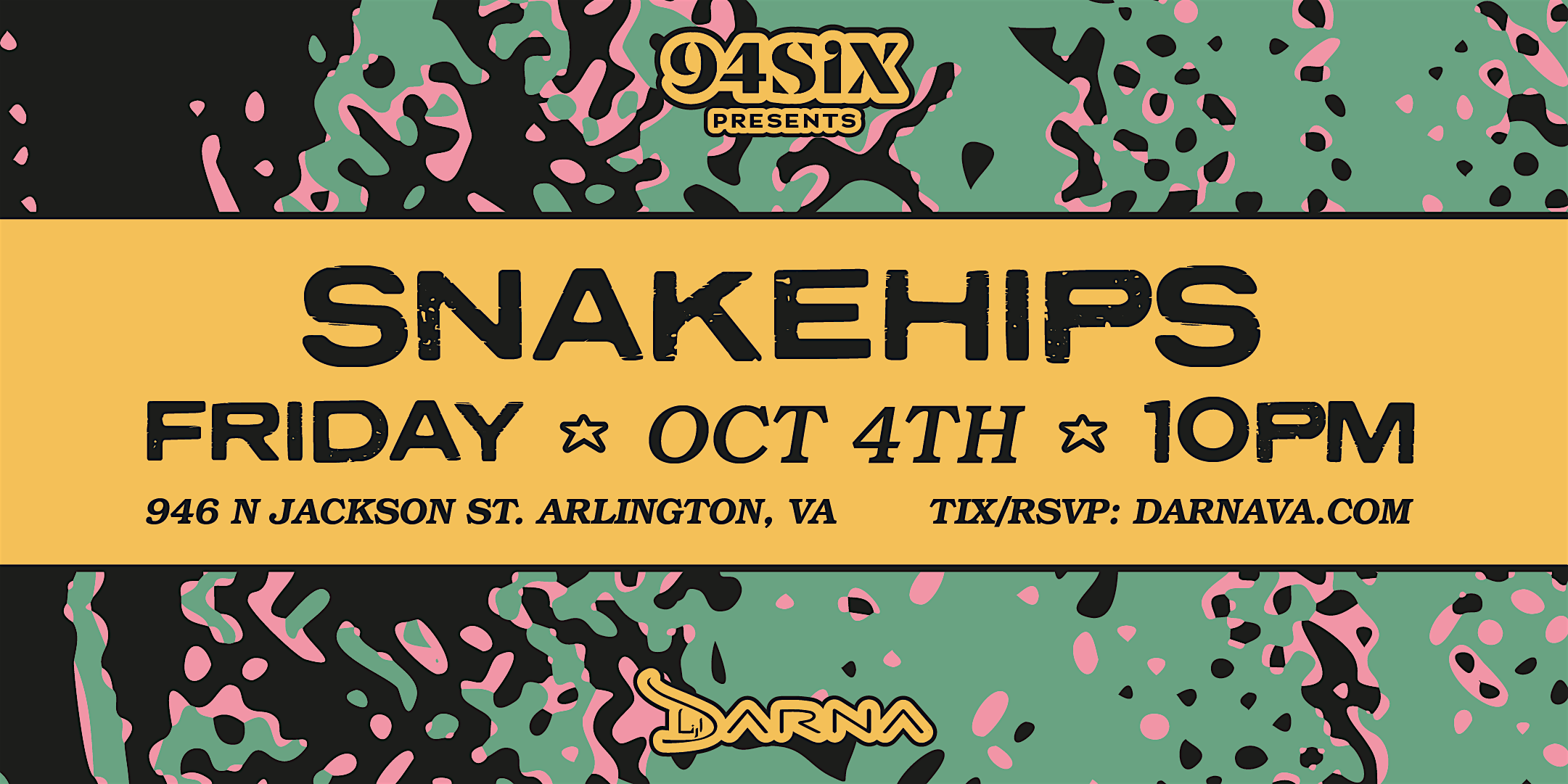 Purchase 94Six presents Snakehips Tickets: Don't miss this upcoming 2024 Local Event in Arlington