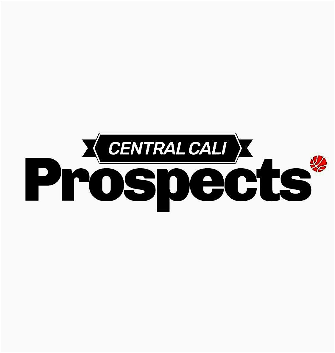 Central Cali Prospects 4th Annual Junior/Senior Showcase – Bakersfield, CA