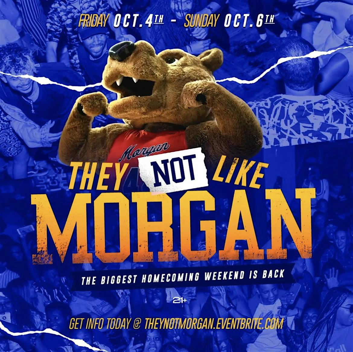 MORGAN STATE HOMECOMING | THEY NOT LIKE US (21+) – Baltimore, MD