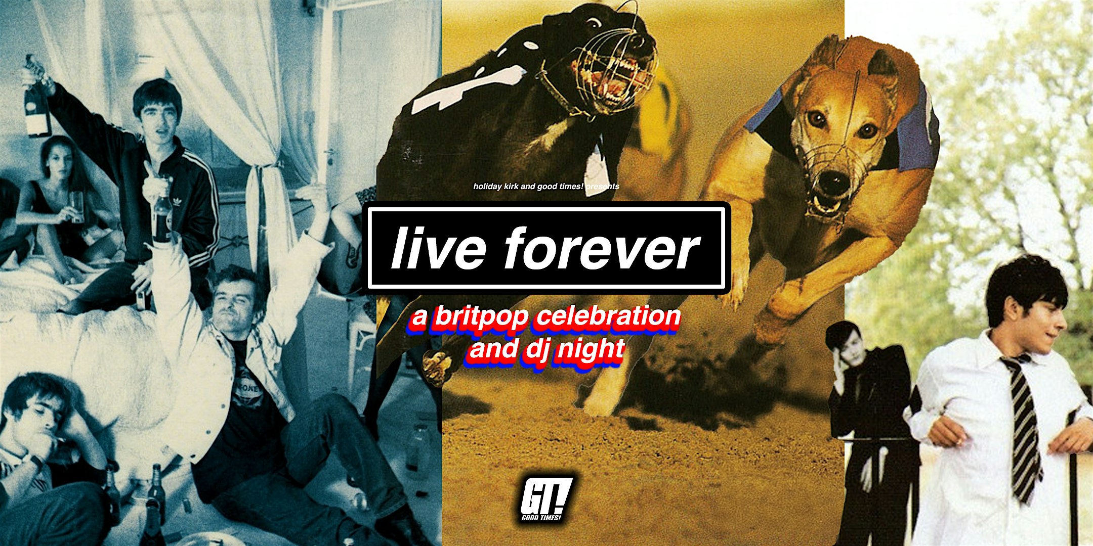 Live Forever: A Britpop Celebration and DJ Night – Los Angeles, CA