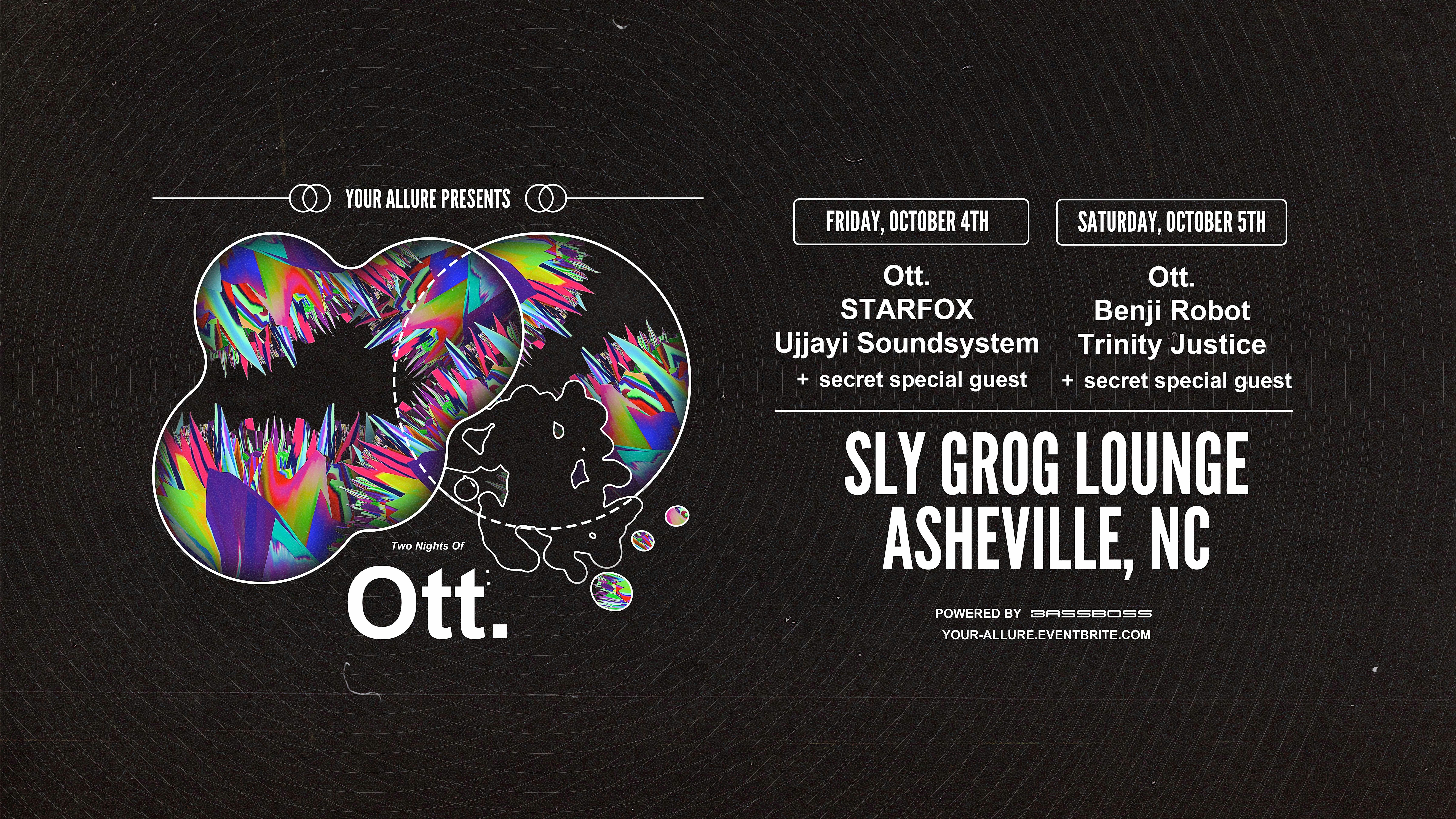 Ott. + STARFOX at Sly Grog Lounge – Asheville, NC