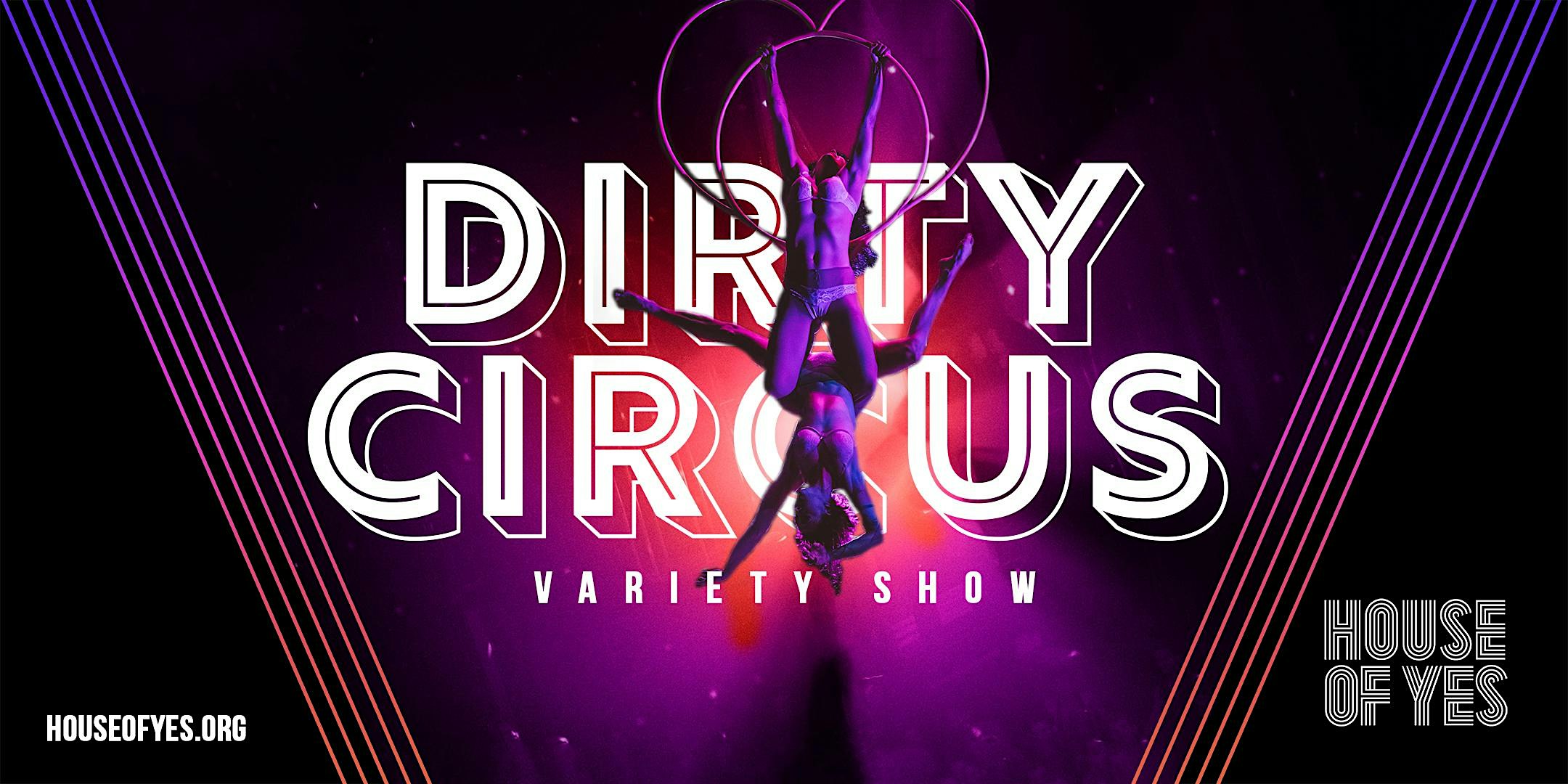 DIRTY CIRCUS · Variety Show – Brooklyn, NY