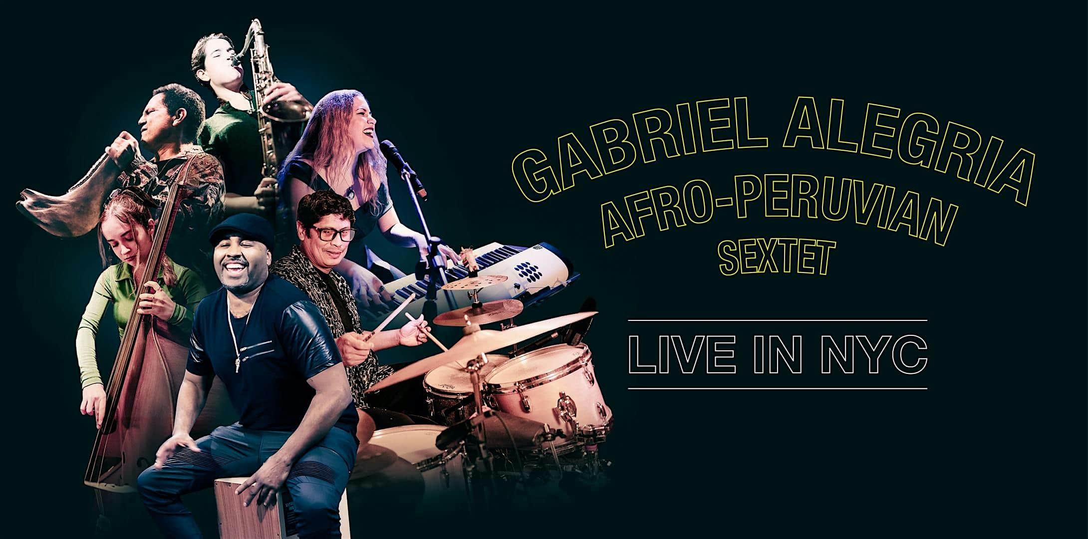 Gabriel Alegria Afro-Peruvian Sextet One Night Only in New York City – New York, NY