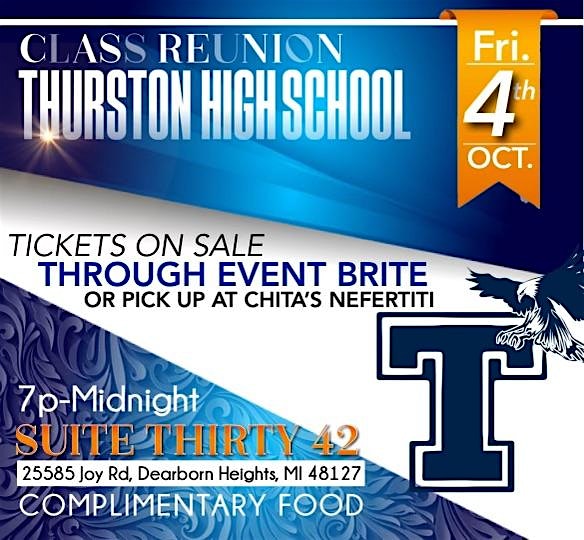 THE OFFICIAL THURSTON HIGH SCHOOL ALUMNI CLASS REUNION – Dearborn Heights, MI