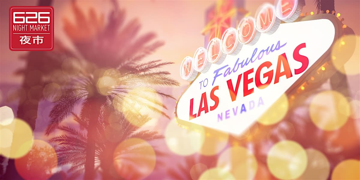 626 Night Market: Las Vegas October 4-6 – Las Vegas, NV