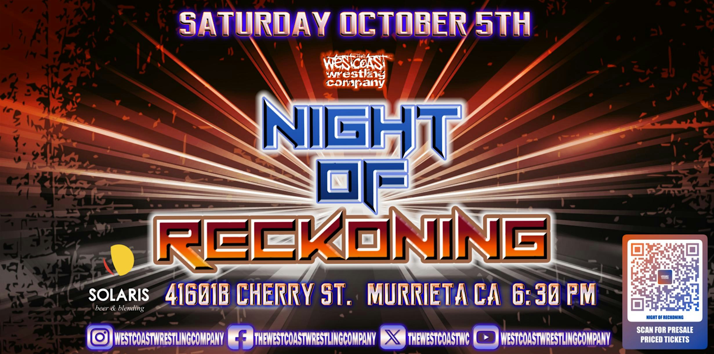 The Westcoast Wrestling Company™️ Presents Night of Reckoning – Murrieta, CA