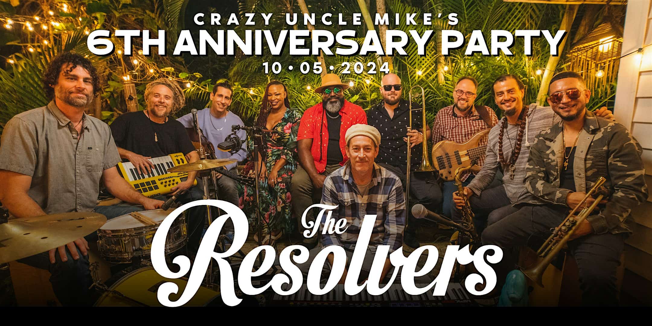 Crazy Uncle Mike’s 6th Anniversary Party: The Resolvers – Boca Raton, FL