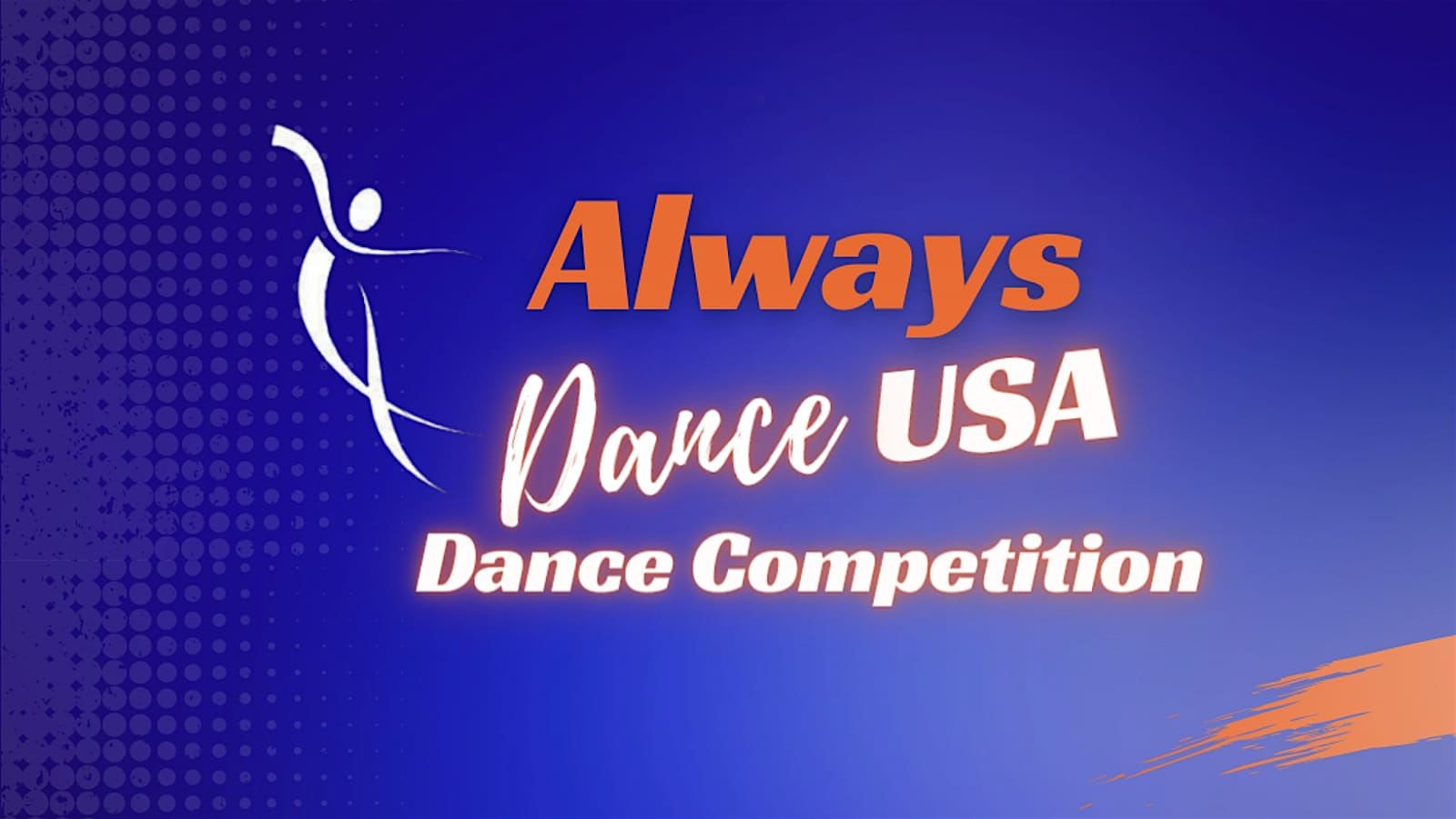 Always Dance USA Dance Competition 2024 – Orlando, FL