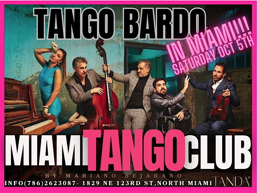 TANGO BARDO live at Miami Tango Club – North Miami, FL