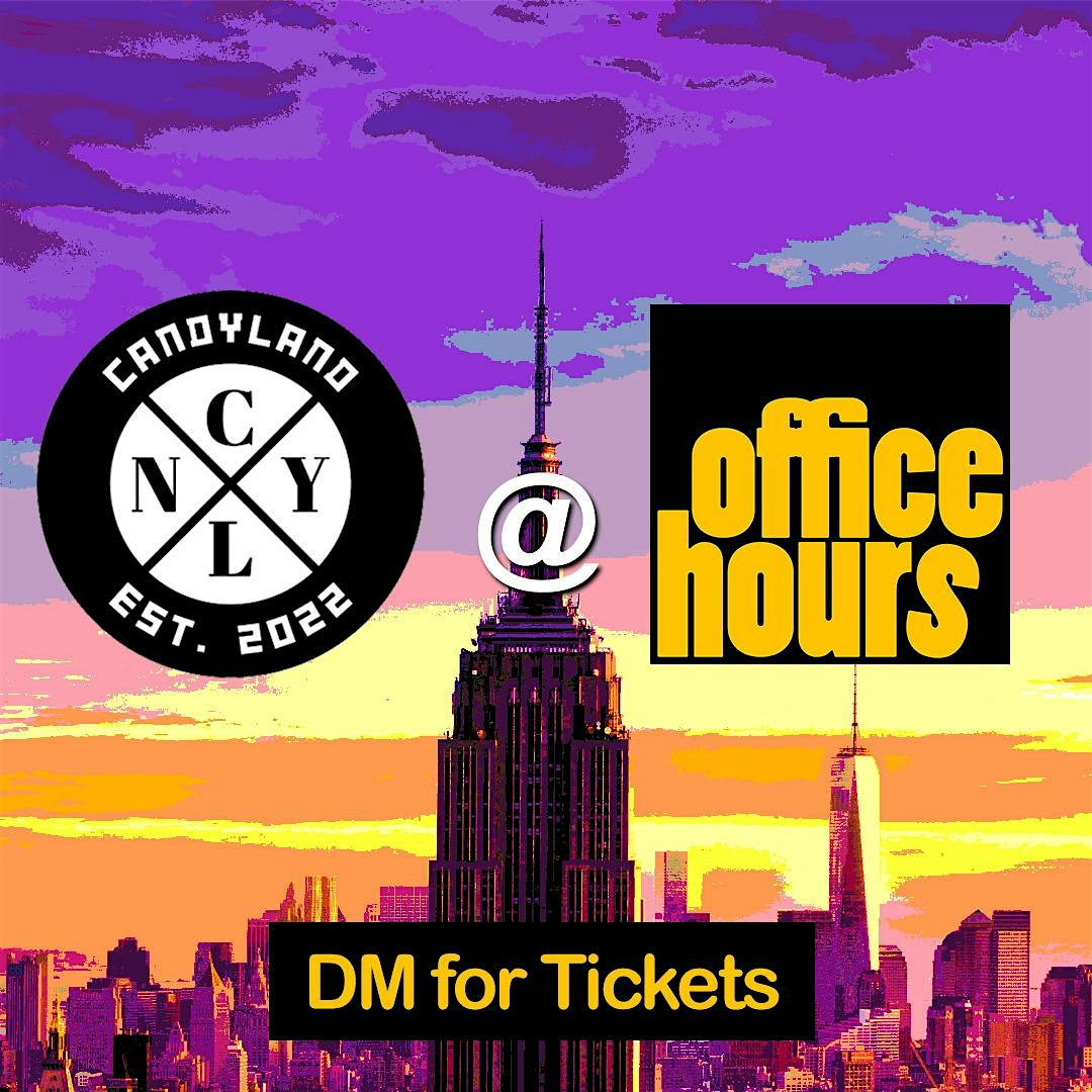 The Candyland Farms Fall Drop @ OFFICE HOURS! – New York, NY