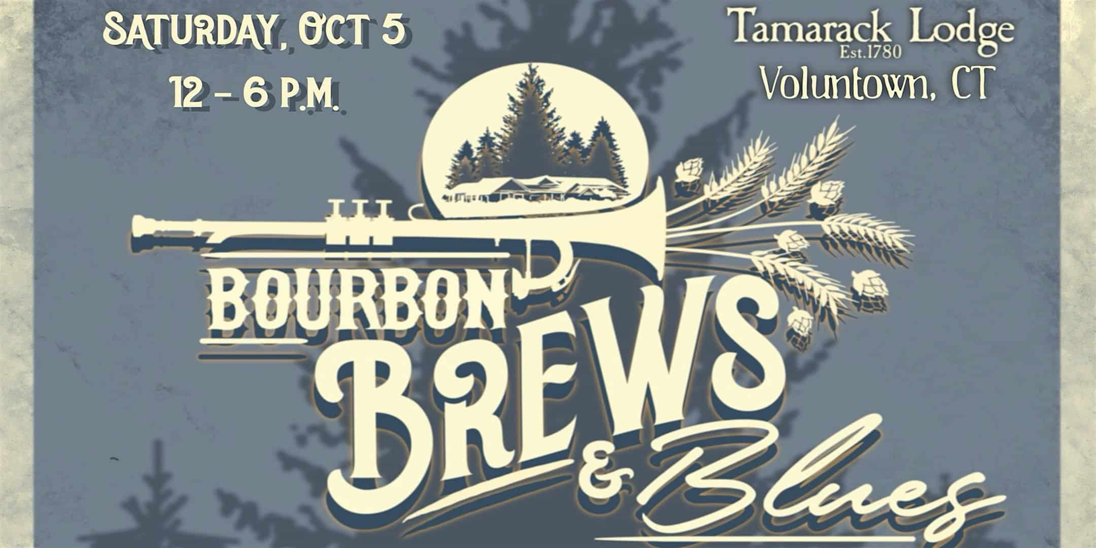 2024 Bourbon, Brews & Blues Festival – Voluntown, CT