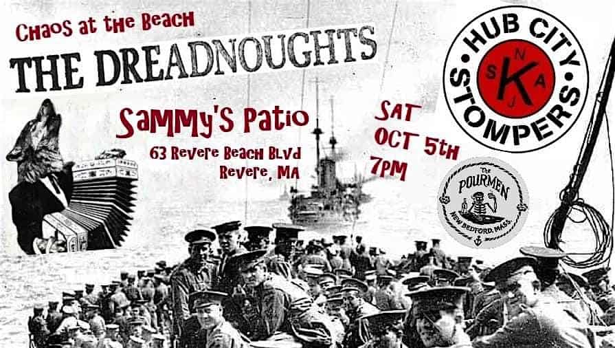 The Dreadnoughts, Hub City Stompers, The Pourmen – Revere, MA