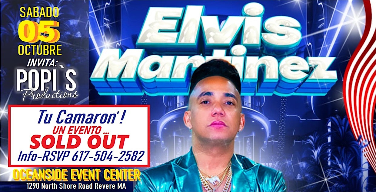 ELVIS MARTINEZ – Revere, MA