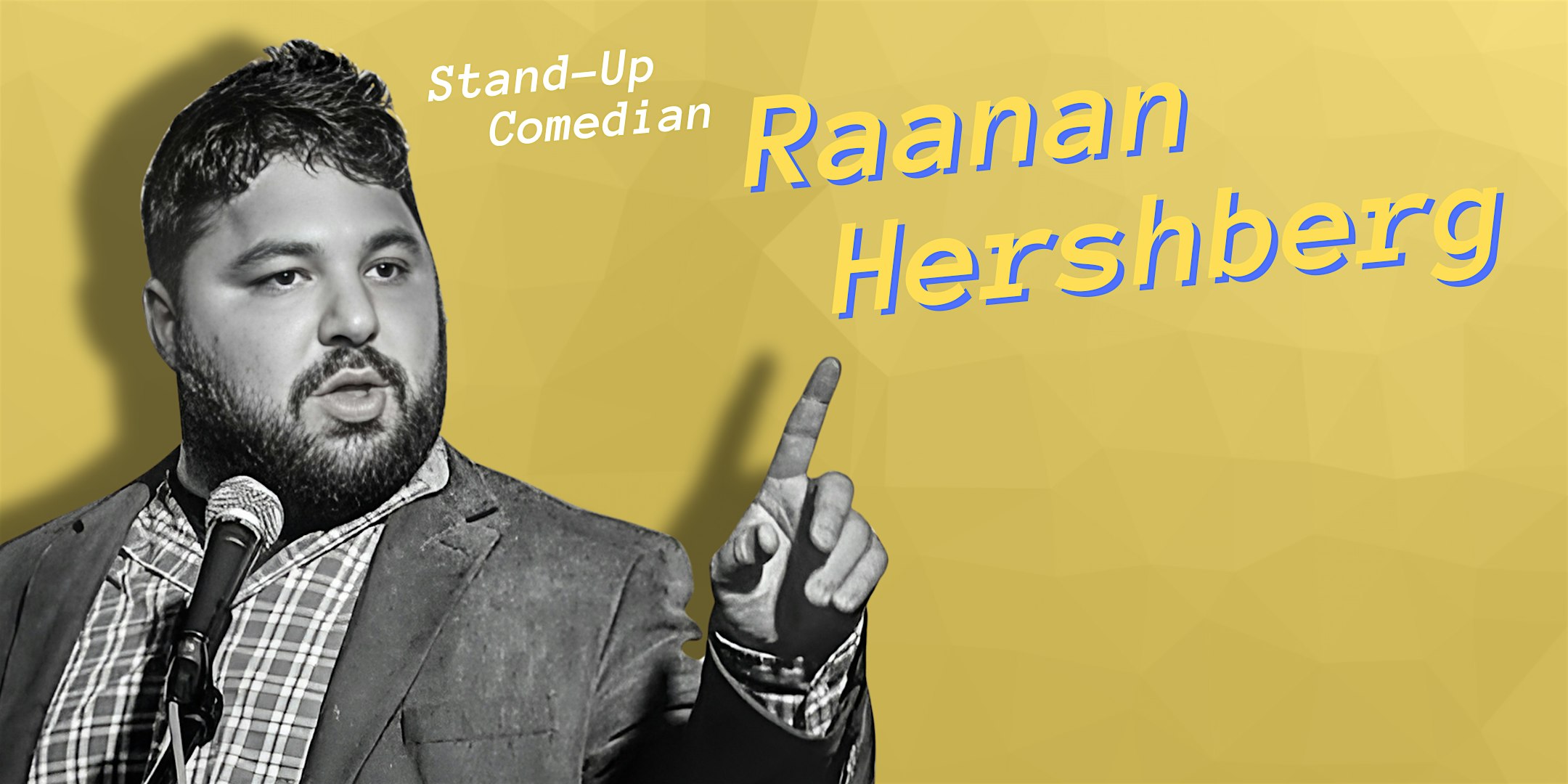 Stand-Up Comedian Raanan Hershberg – Auburn, NY