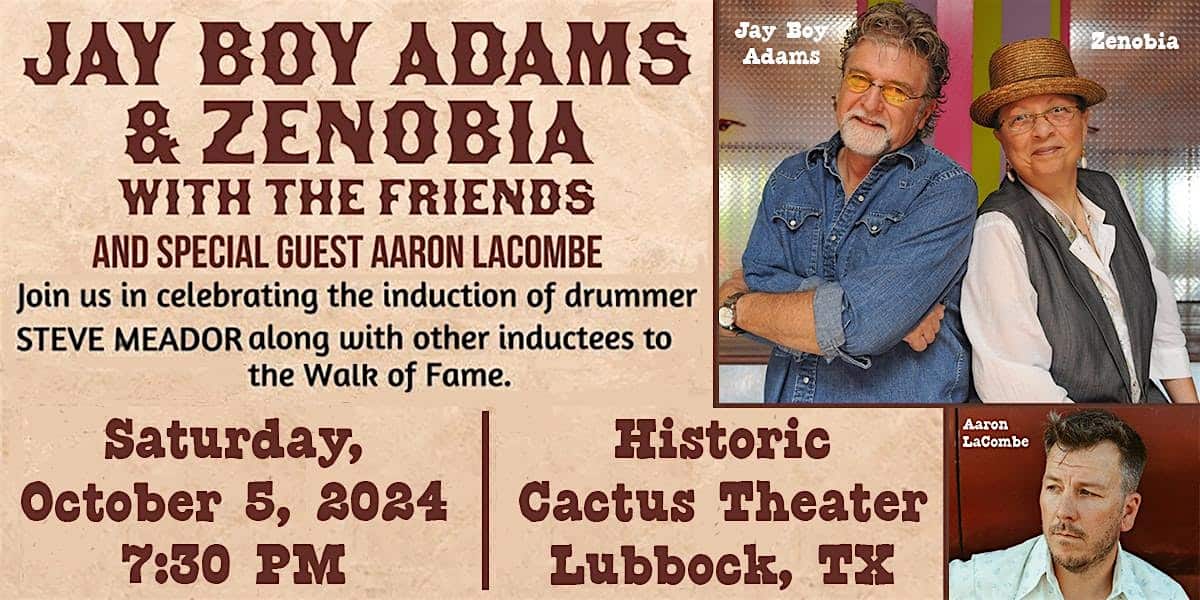 Jay Boy Adams & Zenobia with The Friends Band – Lubbock, TX