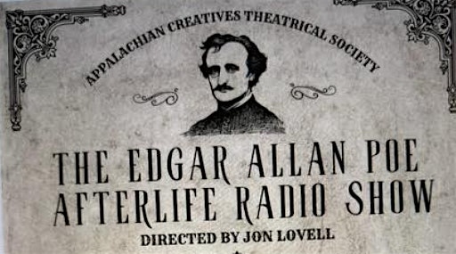 ACTS Underground Present: The Edgar Allan Poe Afterlife Radio Show – Augusta, KY