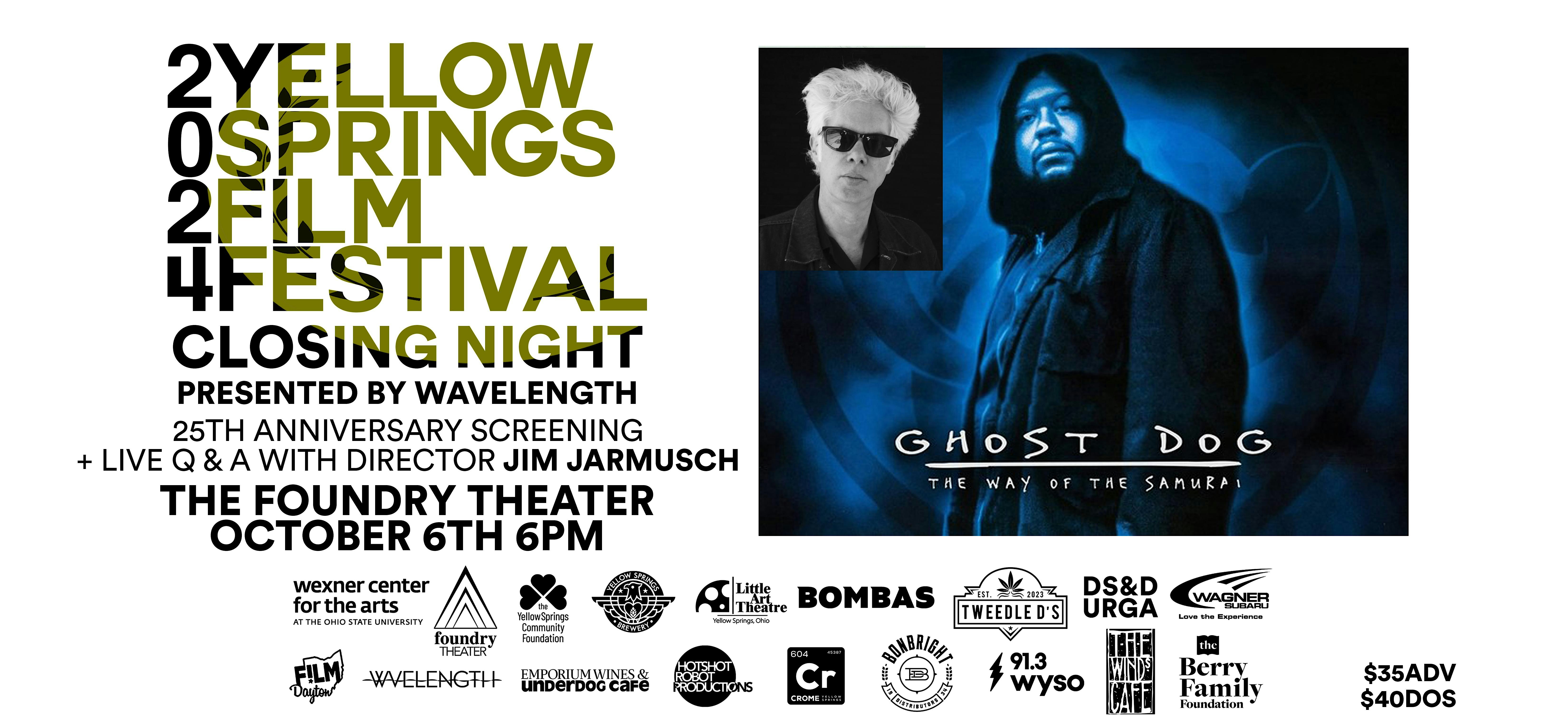 YSFF CLOSING NIGHT: Ghost Dog: The Way of the Samurai w/ JIM JARMUSCH – Yellow Springs, OH