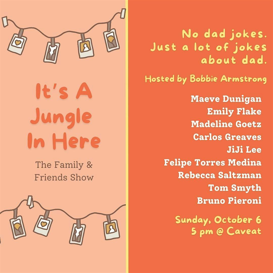 It’s a Jungle In Here: The Family & Friends Show – New York, NY