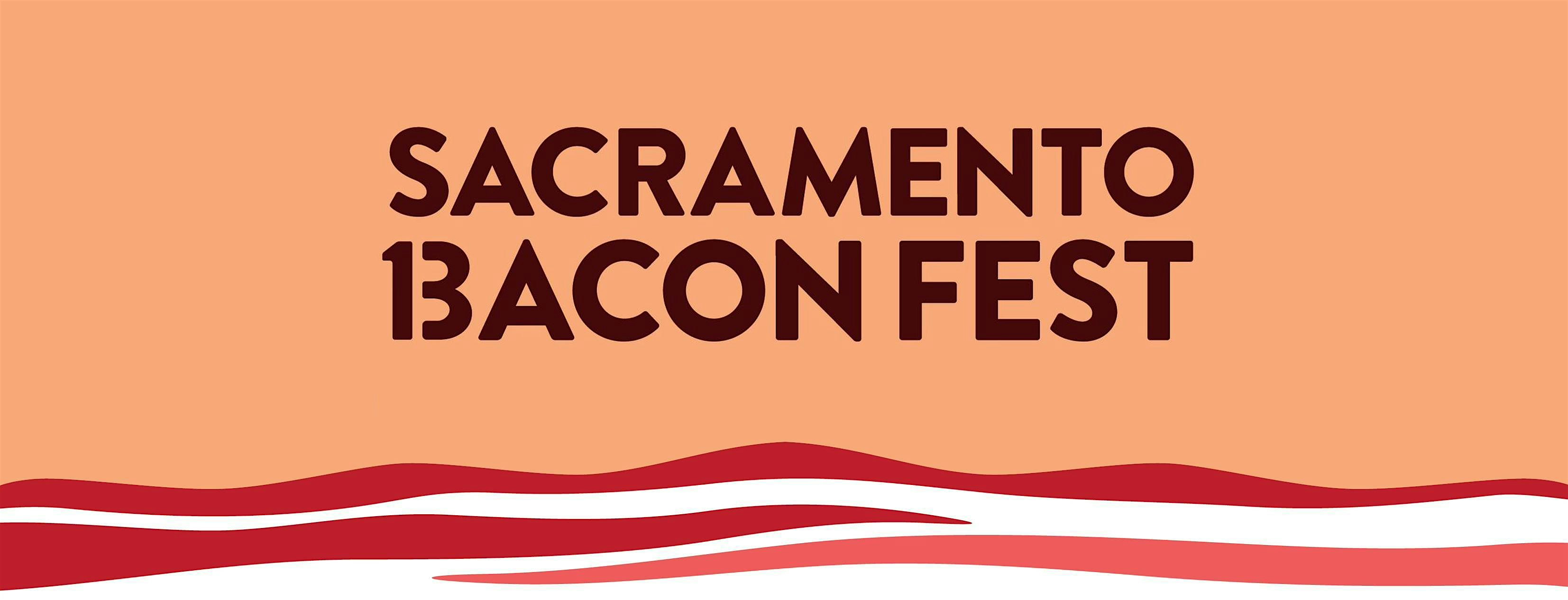 Bacon Fest 13 Grand Finale – Sacramento, CA